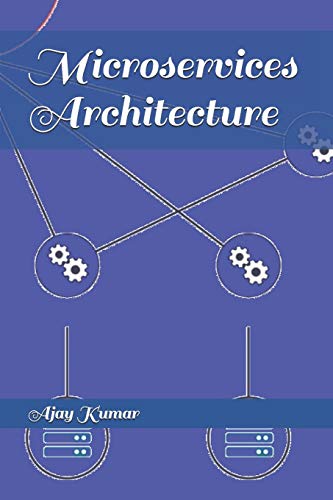 Microservices Architecture von Independently Published