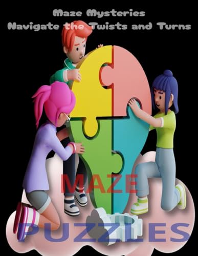 Challenging Maze Puzzles for Adults & Kids ,60 Handmade Mazes for all ages: A Puzzle Lover’s Paradise Challenging Maze Puzzles for Adults & Kids ,60 Handmade Mazes for all ages: A Puzzle Lover’s Paradise von Independently published