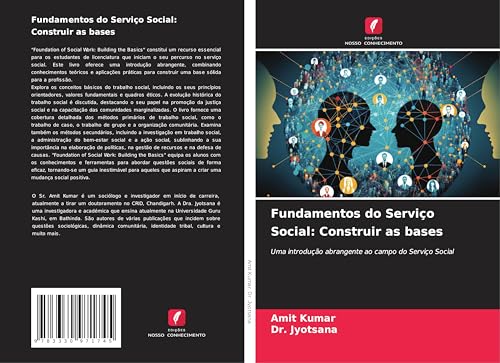 Fundamentos do Serviço Social: Construir as bases: Uma introdução abrangente ao campo do Serviço Social Fundamentos do Serviço Social: Construir as bases: Uma introdução abrangente ao campo do Serviço Social von Edições Nosso Conhecimento