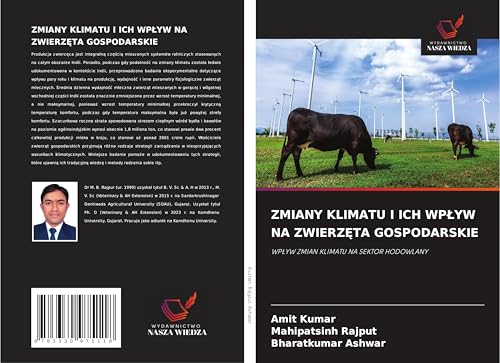 ZMIANY KLIMATU I ICH WP¿YW NA ZWIERZ¿TA GOSPODARSKIE: WP¿YW ZMIAN KLIMATU NA SEKTOR HODOWLANY ZMIANY KLIMATU I ICH WP¿YW NA ZWIERZ¿TA GOSPODARSKIE: WP¿YW ZMIAN KLIMATU NA SEKTOR HODOWLANY von Wydawnictwo Nasza Wiedza