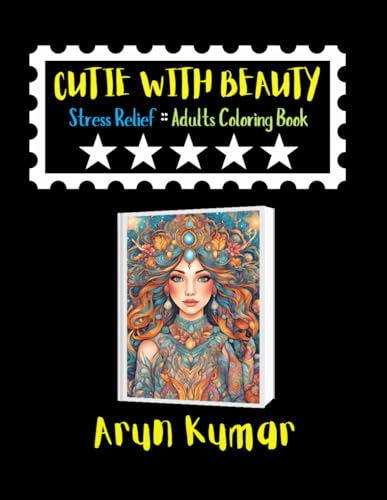 Cutie With Beauty Stress Relief Adult Coloring book with 51 beautiful designs: stress relieving designs to color and calm down, This is a best adult ... stress relief and anxiety for adults. von Independently published