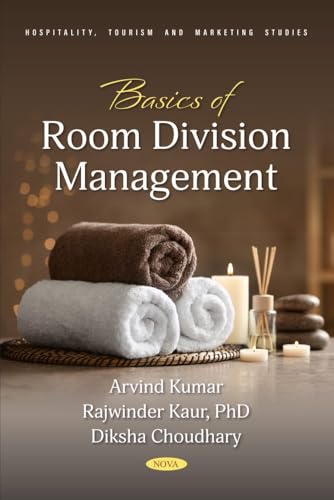Basics of Room Division Management (Hospitality, Tourism and Marketing Studies) von Nova