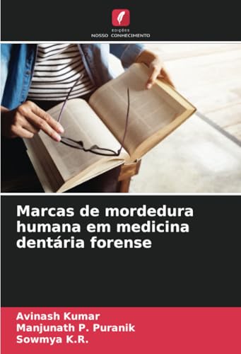 Marcas de mordedura humana em medicina dentária forense von Edições Nosso Conhecimento