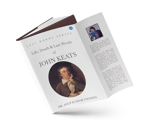 "Life, Death & Last Words of John Keats"