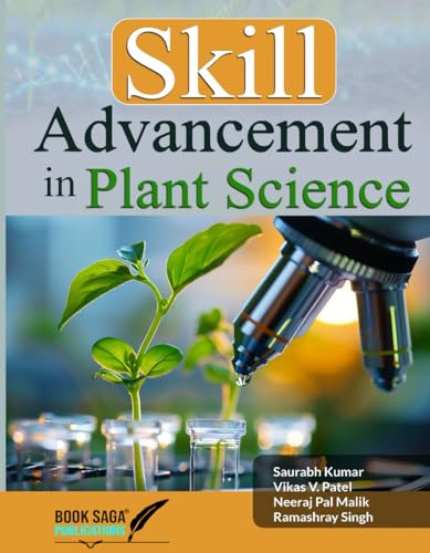 SKILL ADVANCEMENT IN PLANT SCIENCE von Book Saga Publications