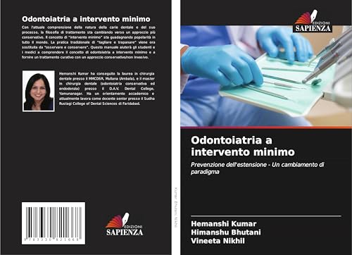 Odontoiatria a intervento minimo: Prevenzione dell'estensione - Un cambiamento di paradigma von Edizioni Sapienza
