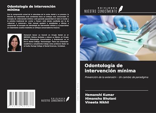 Odontología de intervención mínima: Prevención de la extensión - Un cambio de paradigma von Ediciones Nuestro Conocimiento