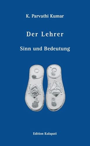 Der Lehrer: Sinn und Bedeutung