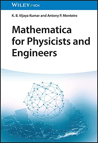 Mathematica for Physicists and Engineers von Wiley-VCH