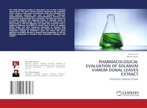 PHARMACOLOGICAL EVALUATION OF SOLANUM VIARUM DUNAL LEAVES EXTRACT: SOLANUM VIARUM DUNAL von LAP LAMBERT Academic Publishing