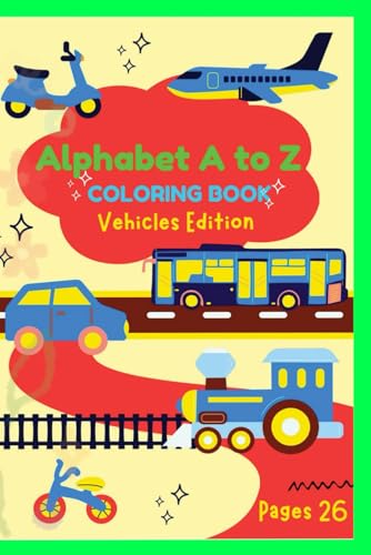 Alphabet A to Z Fun Coloring Book : Step By Step Alphabet Book For Kids: Kids Coloring Book – Fun and Creative Coloring Pages for Kids von Independently published