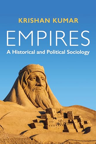 Empires: A Historical and Political Sociology von Polity