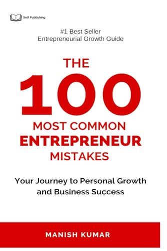 The 100 Most Common Entrepreneur Mistakes