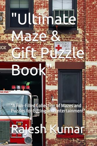 "Ultimate Maze & Gift Puzzle Book": "A Fun-Filled Collection of Mazes and Puzzles for Gifting and Entertainment" "Ultimate Maze & Gift Puzzle Book": "A Fun-Filled Collection of Mazes and Puzzles for Gifting and Entertainment" von Independently published