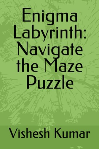 Enigma Labyrinth: Navigate the Maze Puzzle von Independently published