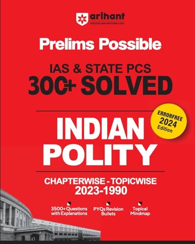 Arihant Prelims Possible IAS and State PCS Examinations 300+ Solved Chapterwise Topicwise (1990-2023) Indian Polity | 3500+ Questions With ... | Topical Mindmap | Errorfree 2024 Edition von Arihant Publication India Limited
