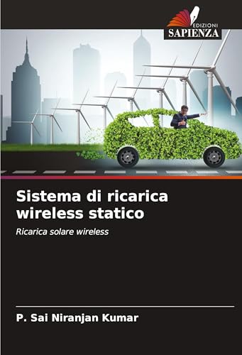 Sistema di ricarica wireless statico: Ricarica solare wireless von Südwestdeutscher Verlag