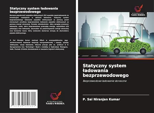 Statyczny system ¿adowania bezprzewodowego: Bezprzewodowe ¿adowanie s¿oneczne von Südwestdeutscher Verlag