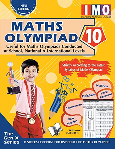 International Maths Olympiad Class 10 (With OMR Sheets): Theories with Examples, MCQS & Solutions, Previous Questions, Model Test Papers