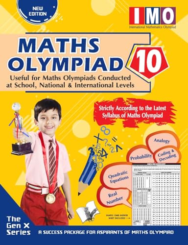 International Maths Olympiad Class 10 (With OMR Sheets): Theories with Examples, MCQS & Solutions, Previous Questions, Model Test Papers