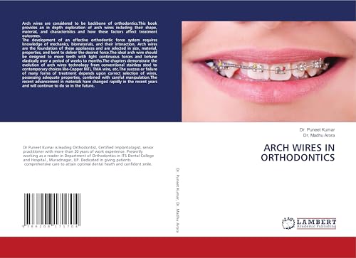 ARCH WIRES IN ORTHODONTICS: DE von LAP LAMBERT Academic Publishing