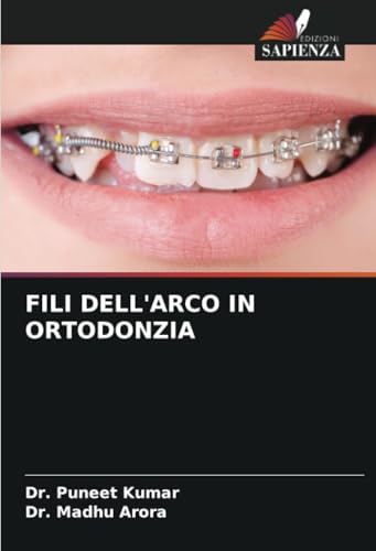 FILI DELL'ARCO IN ORTODONZIA von Edizioni Sapienza