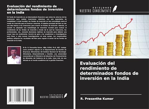 Evaluación del rendimiento de determinados fondos de inversión en la India von Ediciones Nuestro Conocimiento