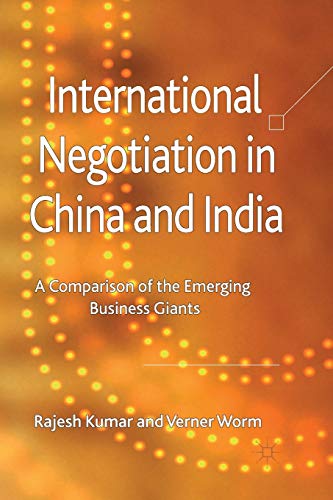International Negotiation in China and India: A Comparison of the Emerging Business Giants von MACMILLAN