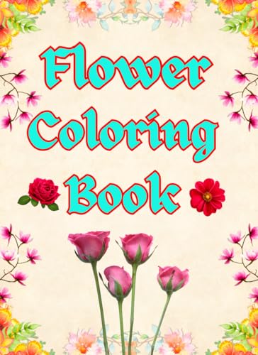 Flower coloring book Flower coloring book von Independently published