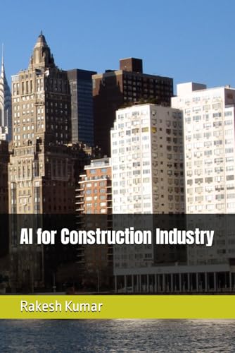 AI for Construction Industry von Independently published
