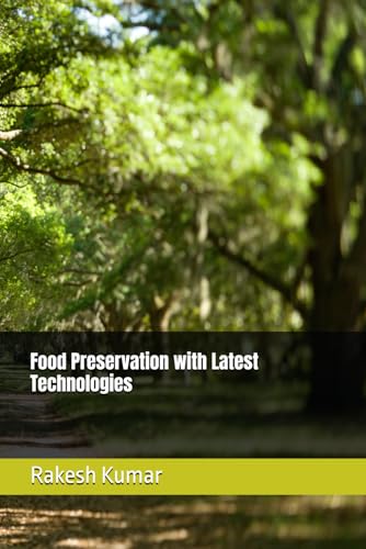 Food Preservation with Latest Technologies Food Preservation with Latest Technologies von Independently published