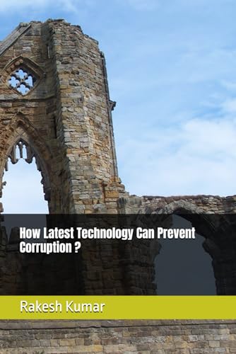 How Latest Technology Can Prevent Corruption ?