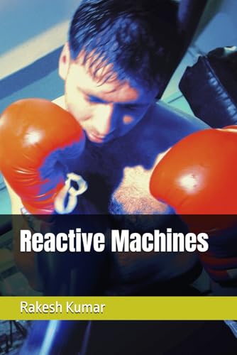 Reactive Machines Reactive Machines von Independently published