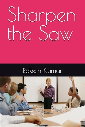 Sharpen the Saw Sharpen the Saw von Independently published