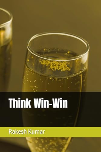 Think Win-Win Think Win-Win von Independently published