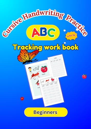 Cursive Writing Practice Book for Beginners: A-Z Letters with Fun Learning and Writing Tracks for Kids and Beginners: Fun and Easy Tracing and Writing ... Beginners to Master Cursive Letters A to Z von Independently published