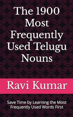 The 1900 Most Frequently Used Telugu Nouns: Save Time by Learning the Most Frequently Used Words First (Most Commonly Used Telugu Words Collection, Band 2) von Independently published
