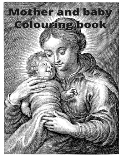 Mother and baby colouring book for kids von Independently published