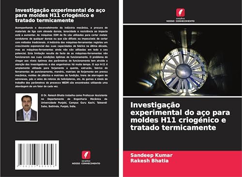 Investigação experimental do aço para moldes H11 criogénico e tratado termicamente von Edições Nosso Conhecimento