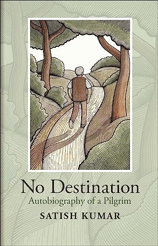 No Destination: Autobiography of a Pilgrim No Destination: Autobiography of a Pilgrim