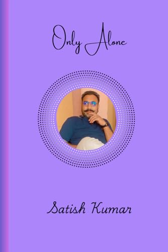 Only Alone Only Alone von Independently published