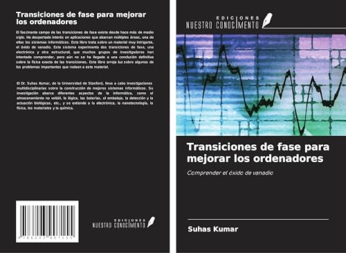 Transiciones de fase para mejorar los ordenadores: Comprender el óxido de vanadio von Ediciones Nuestro Conocimiento
