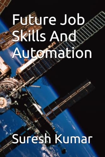 Future Job Skills And Automation von Independently published