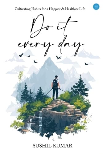 Do it every day von Blue Rose Publishers