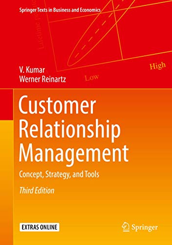 Customer Relationship Management: Concept, Strategy, and Tools (Springer Texts in Business and Economics) von Springer