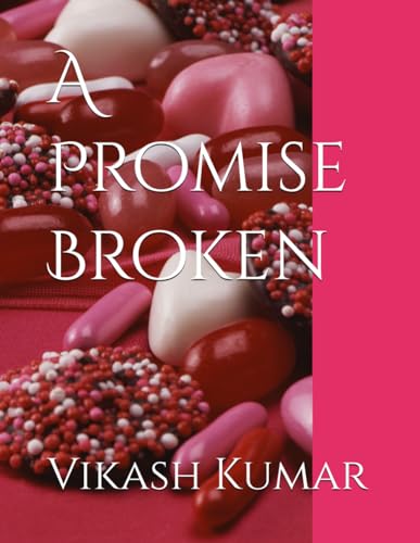 A Promise Broken von Independently published