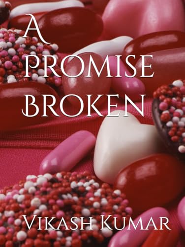 A Promise Broken von Independently published
