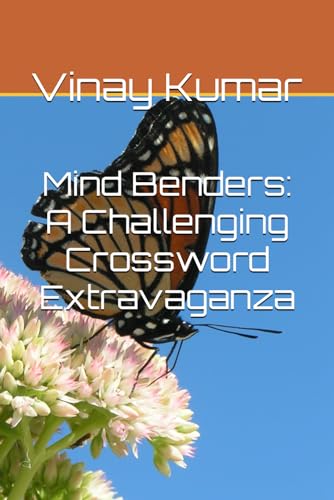 Mind Benders: A Challenging for Crossword von Independently published