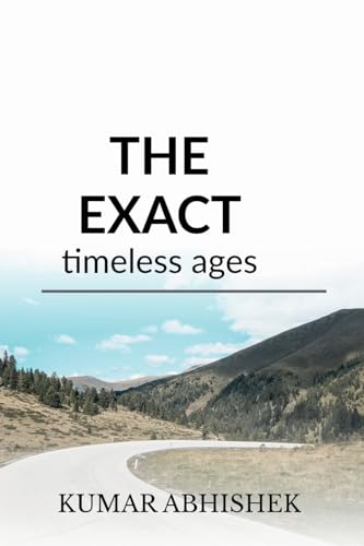 THE EXACT: Timeless Ages von Notion Press