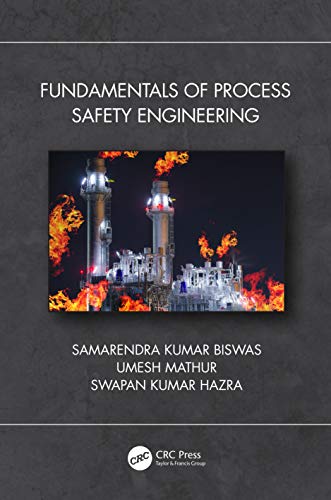 Fundamentals of Process Safety Engineering von CRC Press